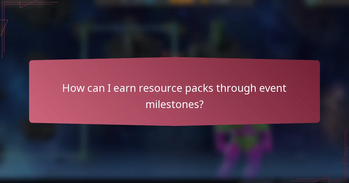 How can I earn resource packs through event milestones?